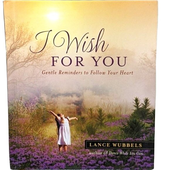 I Wish for You (Gentle Reminders to follow your heart) - Picture 1 of 4